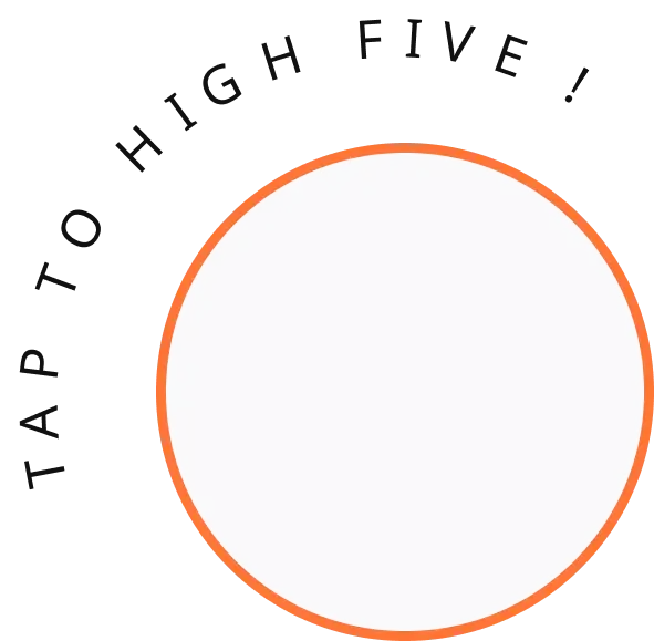 Tap to high five